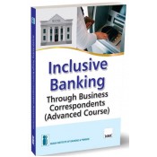 Taxmann's Inclusive Banking Through Business Correspondents (Advanced Course) by Indian Institute of Banking & Finance (IIBF)